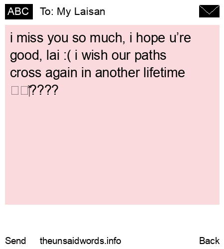 unsent message to My Laisan 