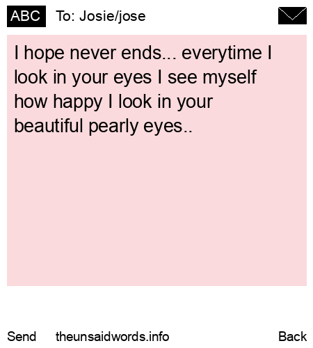 unsent message to Josie/jose