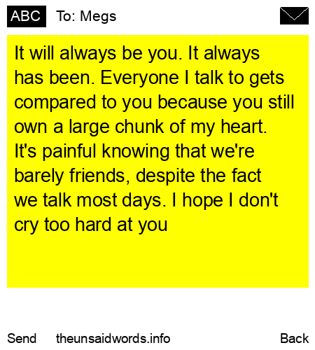 unsent message to Megs