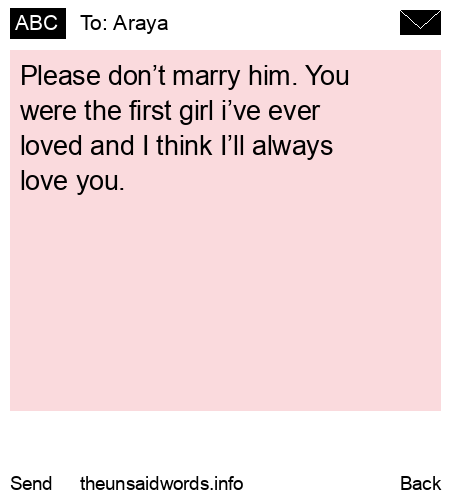 unsent message to Araya