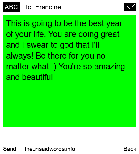 unsent message to Francine