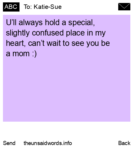 unsent message to Katie-Sue