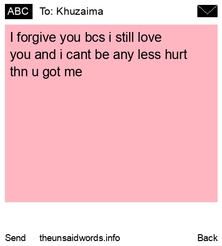 unsent message to Khuzaima