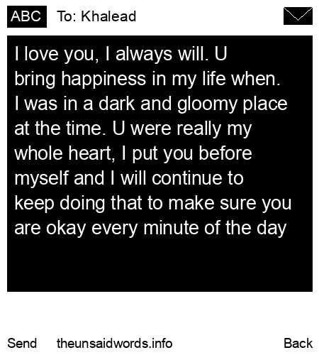 unsent message to Khalead