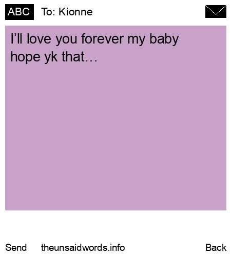 unsent message to Kionne