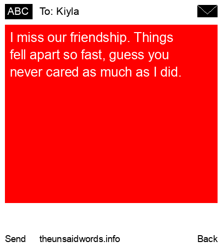 unsent message to Kiyla