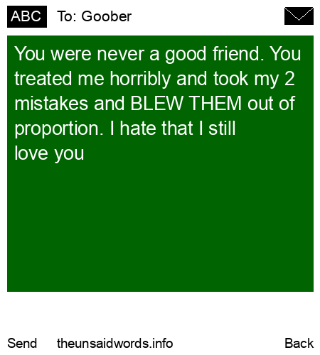 unsent message to Goober