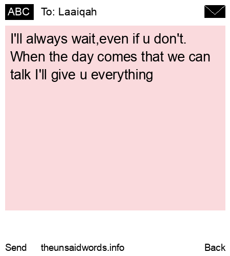 unsent message to Laaiqah