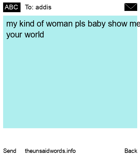 unsent message to addis
