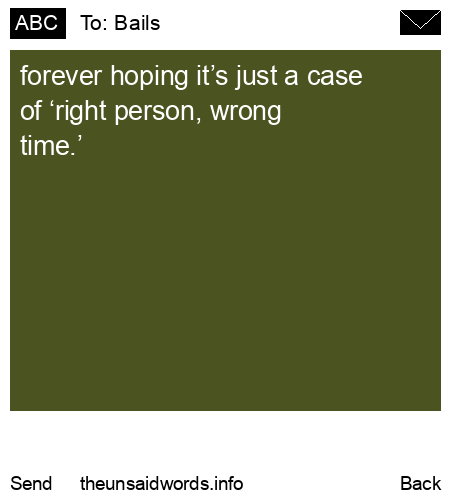 unsent message to Bails