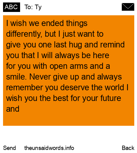unsent message to Ty