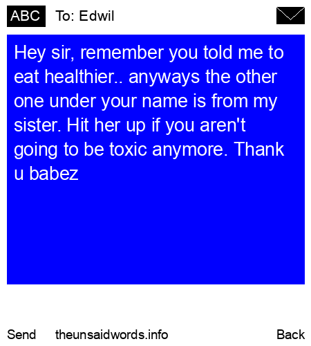unsent message to Edwil