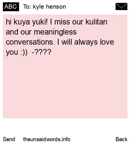 unsent message to kyle henson
