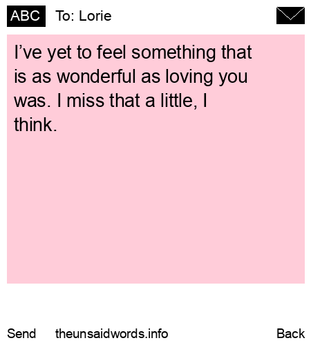 unsent message to Lorie