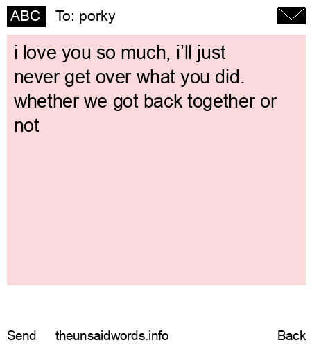 unsent message to porky