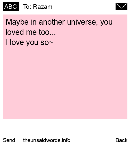 unsent message to Razam