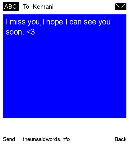 unsent message to Kemani