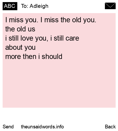 unsent message to Adleigh
