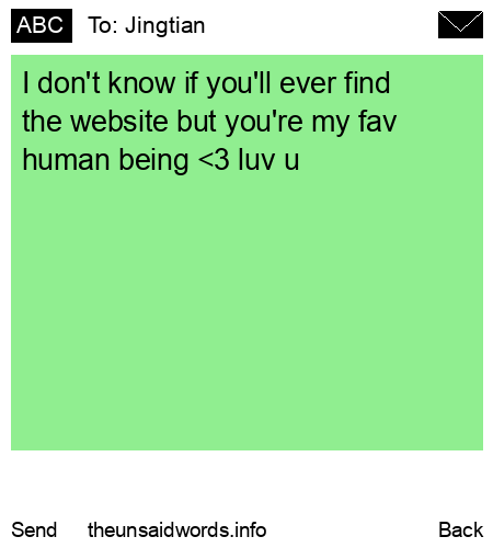 unsent message to Jingtian