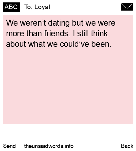 unsent message to Loyal 