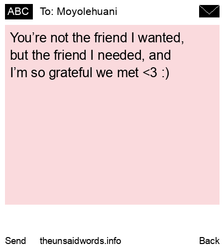 unsent message to Moyolehuani