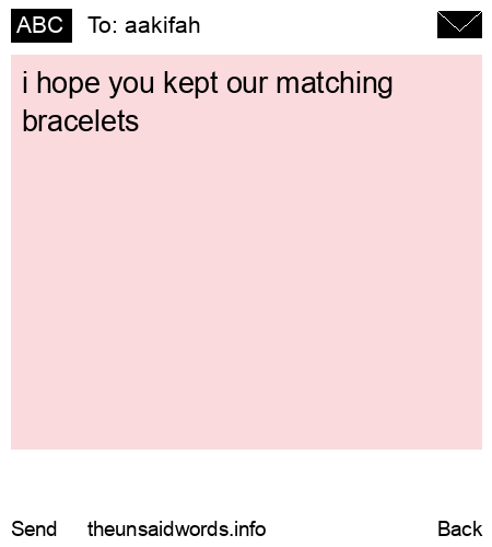 unsent message to aakifah
