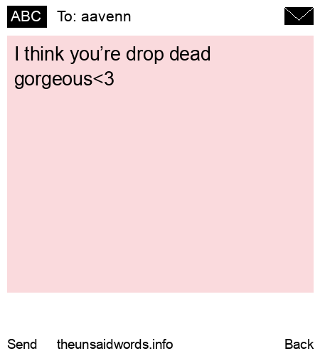 unsent message to aavenn 