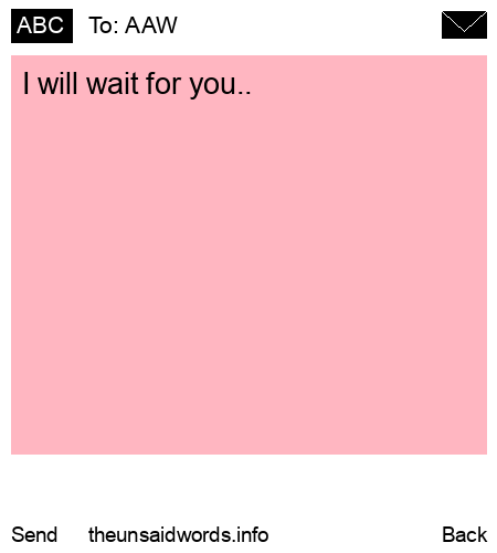 unsent message to AAW
