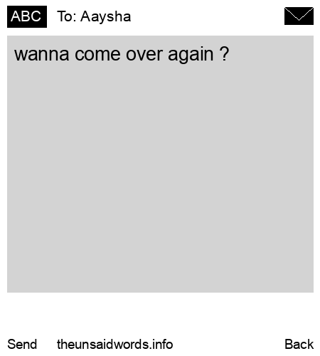 unsent message to Aaysha