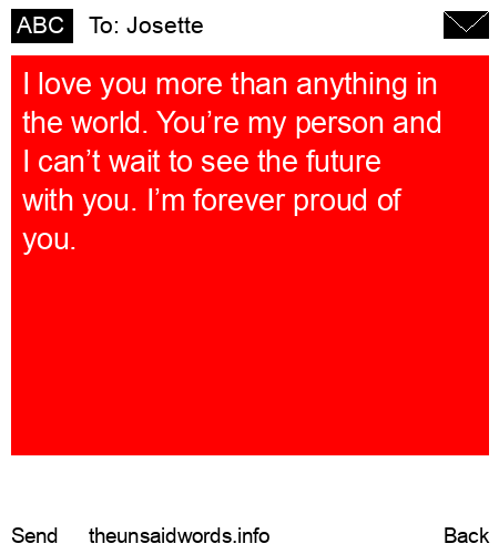 unsent message to Josette