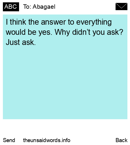 unsent message to Abagael