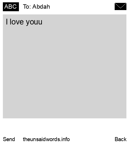 unsent message to Abdah
