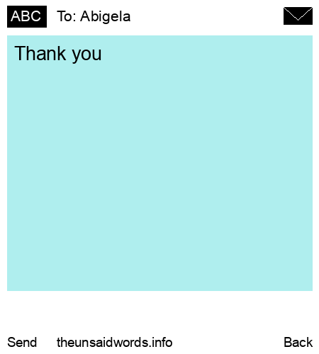 unsent message to Abigela