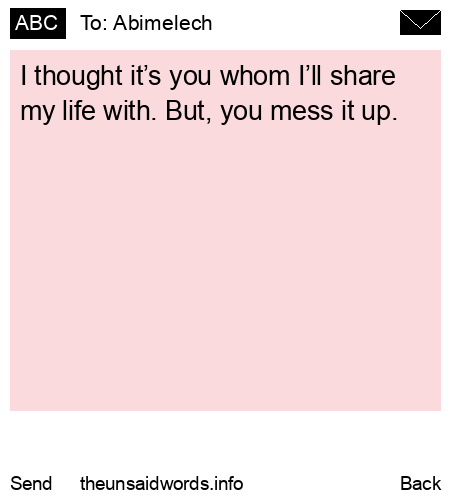 unsent message to Abimelech