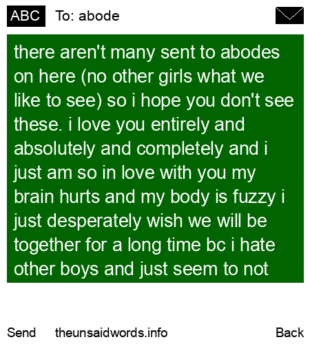 unsent message to abode
