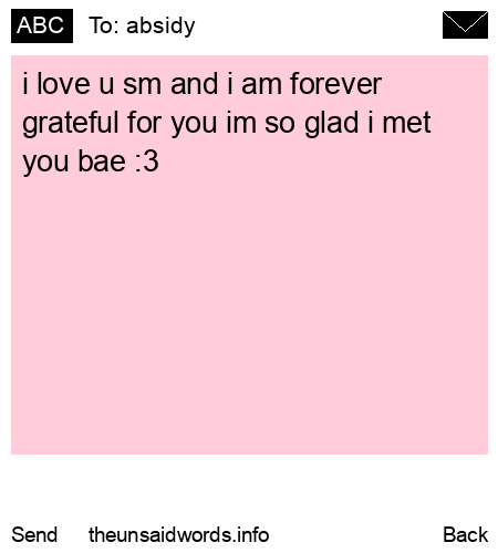 unsent message to absidy