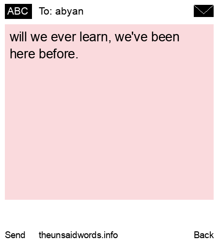 unsent message to abyan