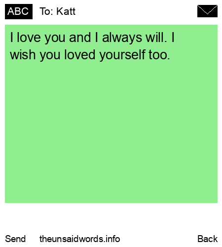 unsent message to Katt