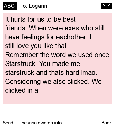 unsent message to Logann