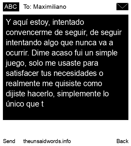 unsent message to Maximiliano