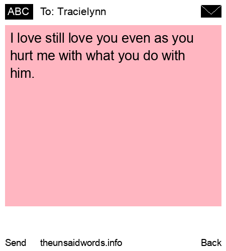 unsent message to Tracielynn