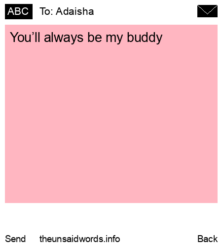 unsent message to Adaisha