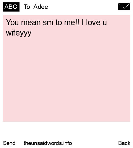 unsent message to Adee