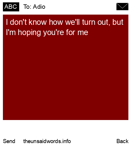 unsent message to Adio