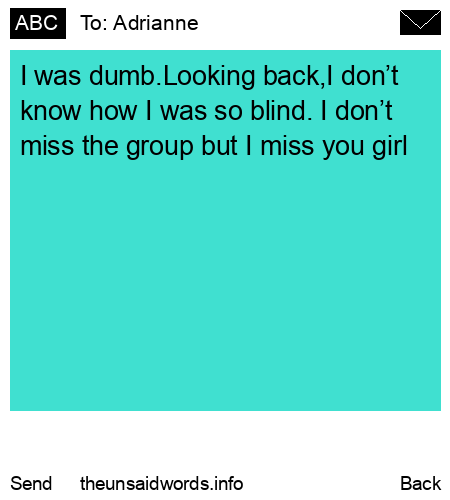 unsent message to Adrianne