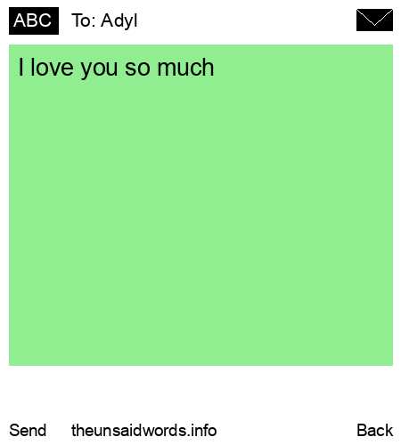 unsent message to Adyl 