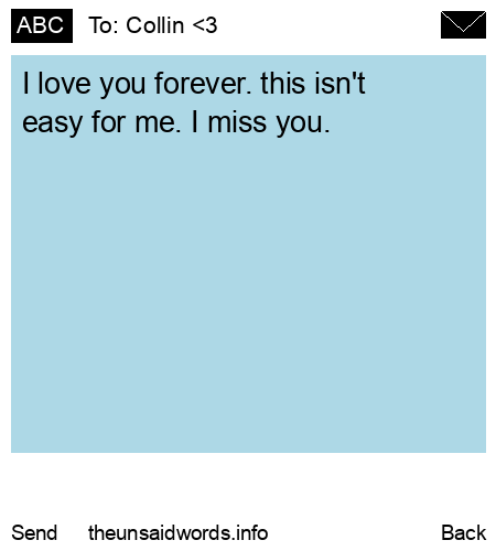 unsent message to Collin <3