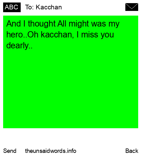 unsent message to Kacchan 