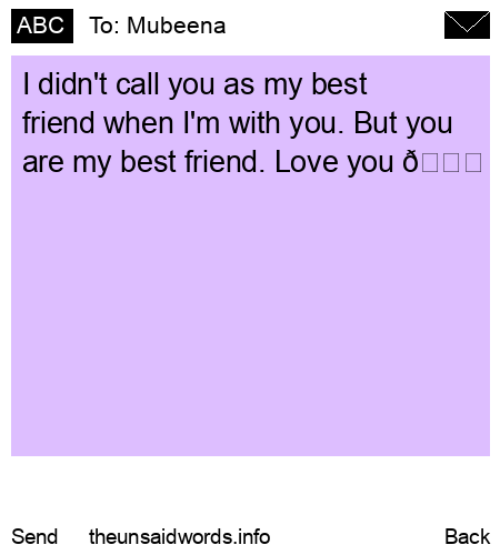 unsent message to Mubeena