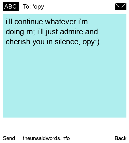 unsent message to ‘opy